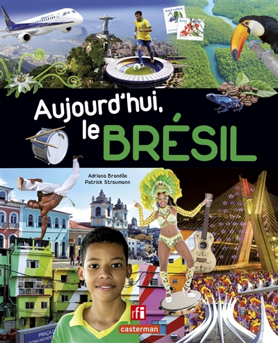 Aujourd'hui, le Brésil - 