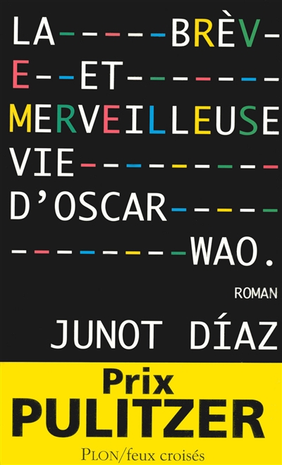 brève et merveilleuse vie d'Oscar Wao (La) - 