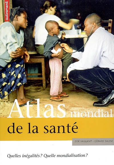 Atlas mondial de la santé - 