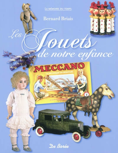 jouets de notre enfance (Les) - 