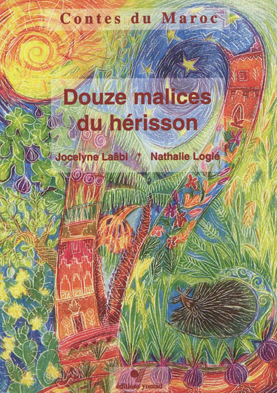 Douze malices du hérisson - 