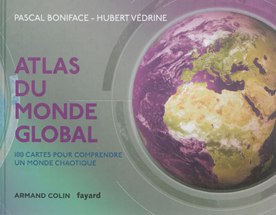 Atlas du monde global - 