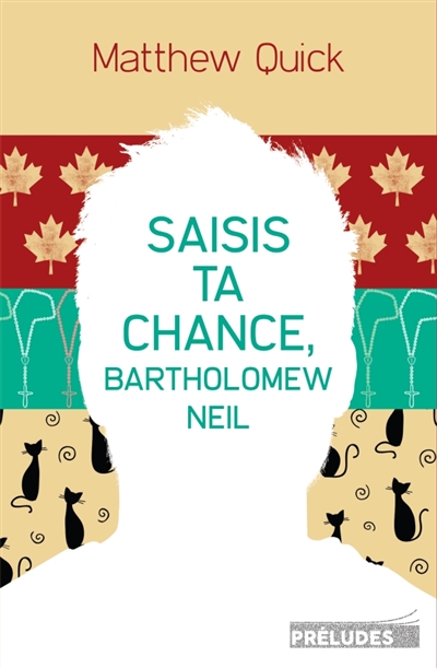 Saisis ta chance, Bartholomew Neil - 