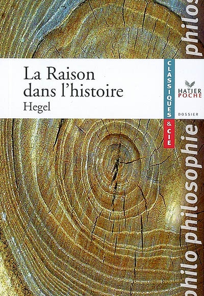 raison dans l'histoire (La) - 