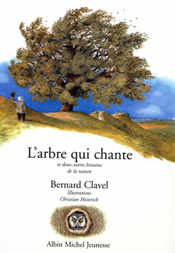 Arbre qui chante et deux autres histoires de la nature (L') - 