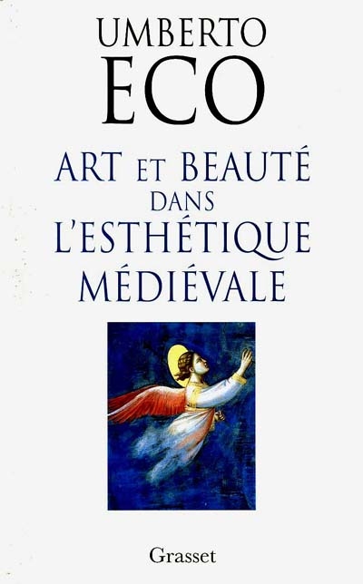 Art et beauté dans l'esthétique médiévale - 