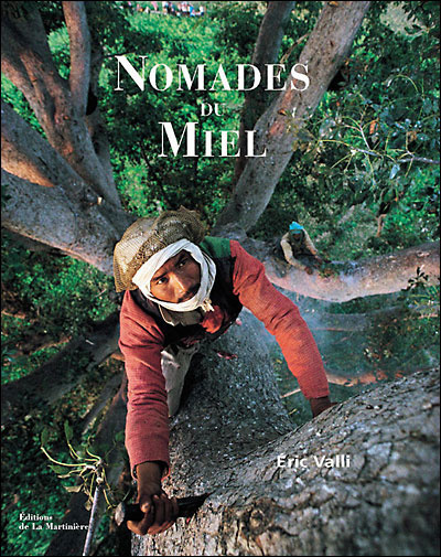 nomades du miel (Les ) - 