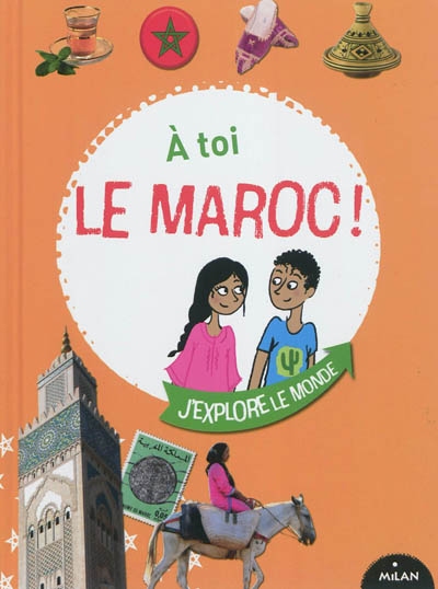 A toi le Maroc ! - 