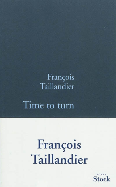 Time to turn : la grande intrigue - 