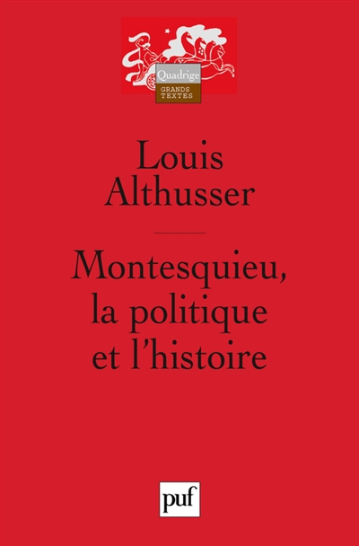 Montesquieu, la politique et l'histoire - 