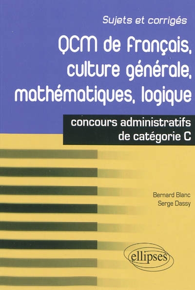 QCM de français, culture générale, mathématiques, logique - 