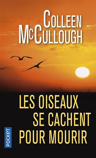 oiseaux se cachent pour mourir (Les) - 