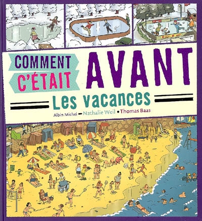 Comment c'était avant les vacances - 