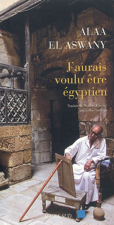 J'aurais voulu être Egyptien - 