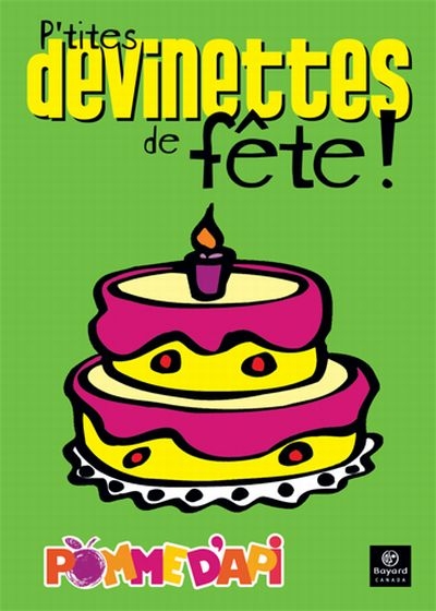 P'tites devinettes de fête! - 