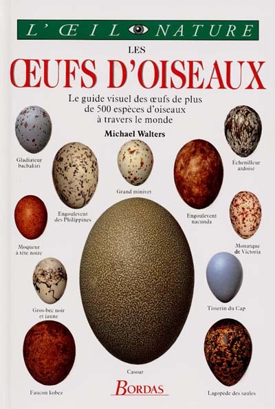 (Les) Oeufs d'oiseaux - 