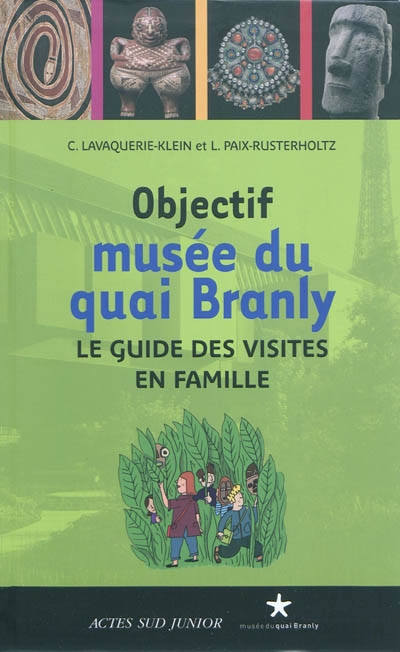 Objectif Musée du quai Branly - 