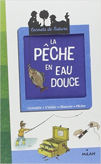 pêche en eau douce (La) - 