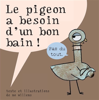 pigeon a besoin d'un bon bain ! (Le) - 