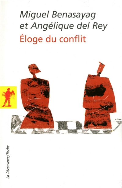 Eloge du conflit - 