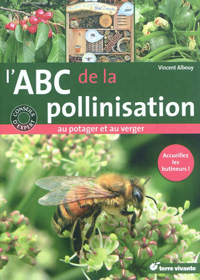 ABC de la pollinisation au potager et du verger (L') - 