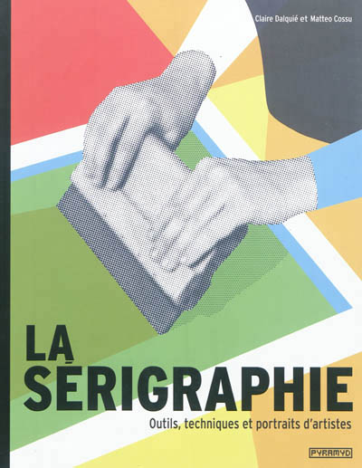 sérigraphie (La) - 