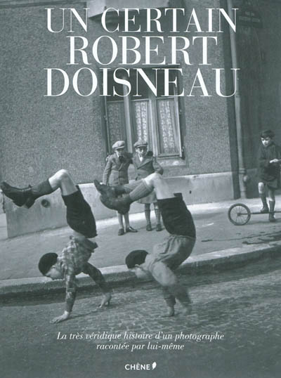 Un certain Robert Doisneau - 