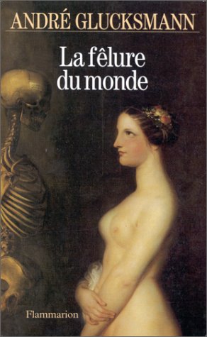 fêlure du monde (La) - 