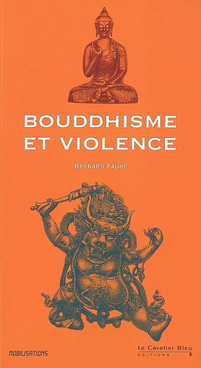 Bouddhisme et violence - 