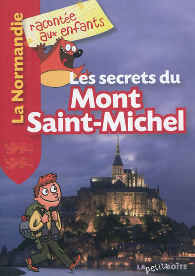 secrets du Mont-Saint-Michel (Les ) - 