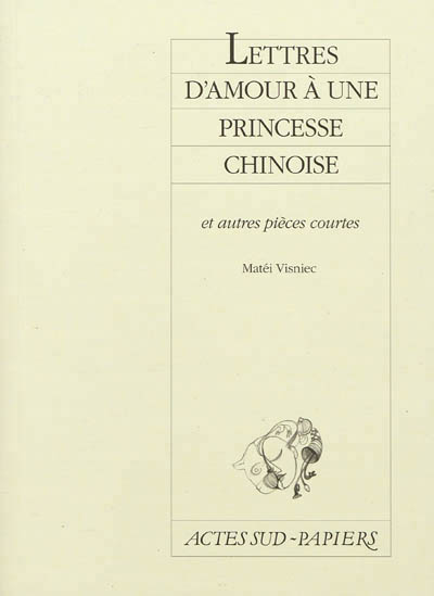 Lettres d'amour à une princesse chinoise - 