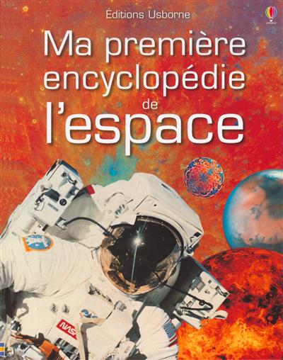 Ma première encyclopédie de l'espace - 