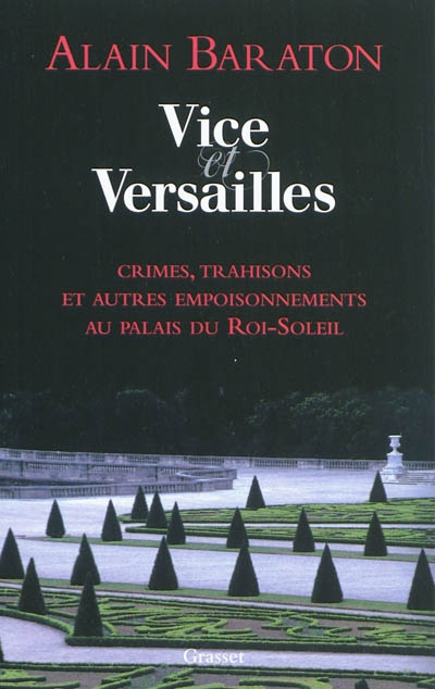 Vice et Versailles - 