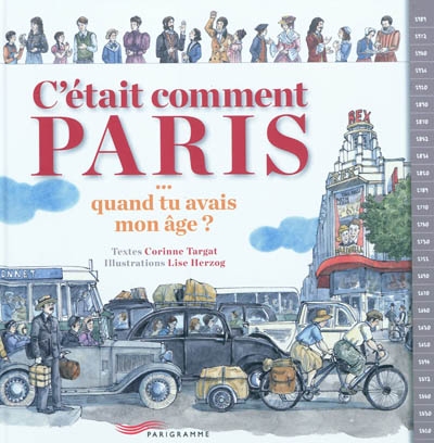 C'était comment Paris... - 