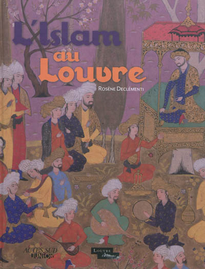 Islam au Louvre (L') - 