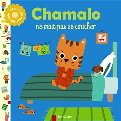 Chamalo ne veut pas se coucher - 