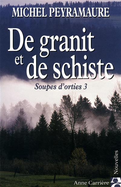 De granit et de schiste - 