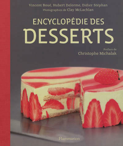 Encyclopédie des desserts - 