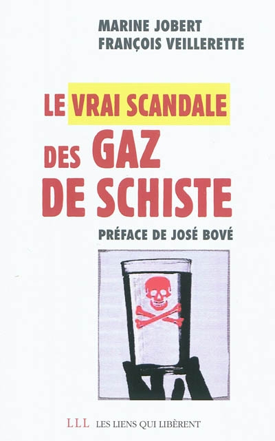 vrai scandale des gaz de schiste (Le) - 