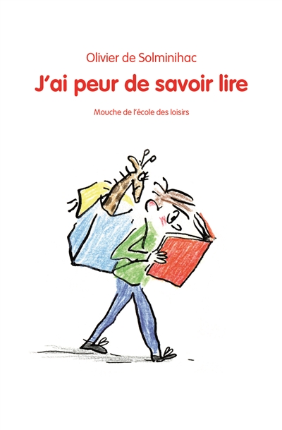 J'ai peur de savoir lire - 