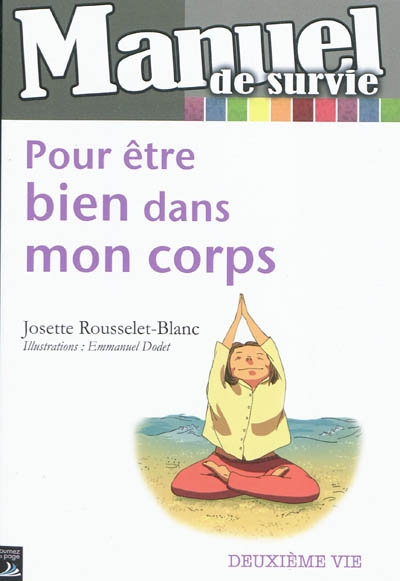 Pour être bien dans mon corps - 