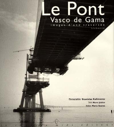 Pont Vasco de Gama (Le) - 