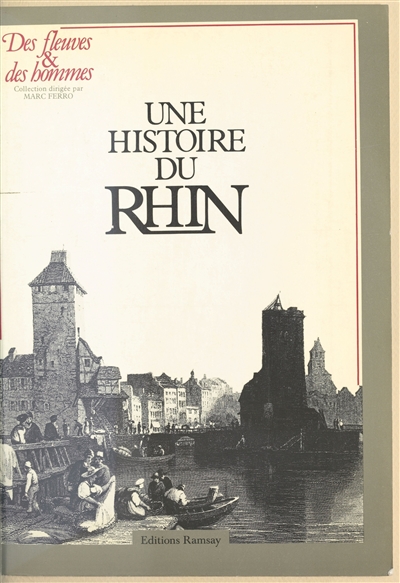 Une histoire du Rhin - 