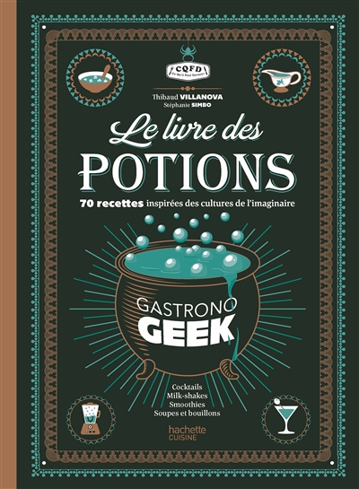 livre des potions Gastronogeek (Le) - 