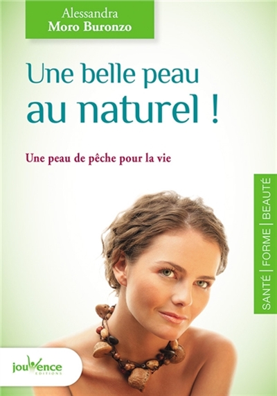 belle peau au naturel ! (Une) - 