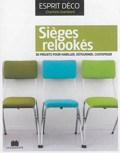 Sièges relookés - 