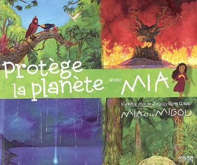 Protège la planète avec Mia - 