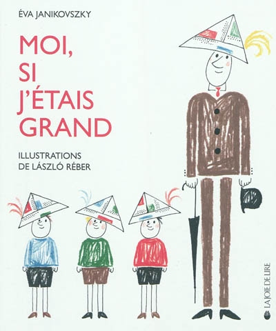 Moi, si j'étais grand - 