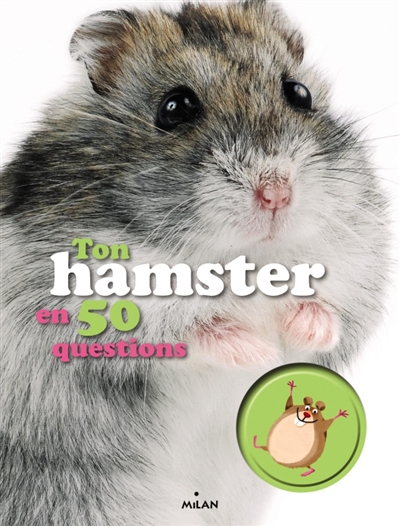 Ton hamster en 50 questions - 