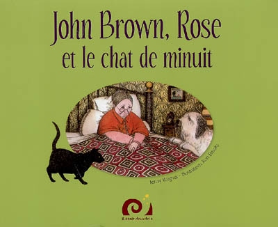 John Brown, Rose et le chat de minuit - 